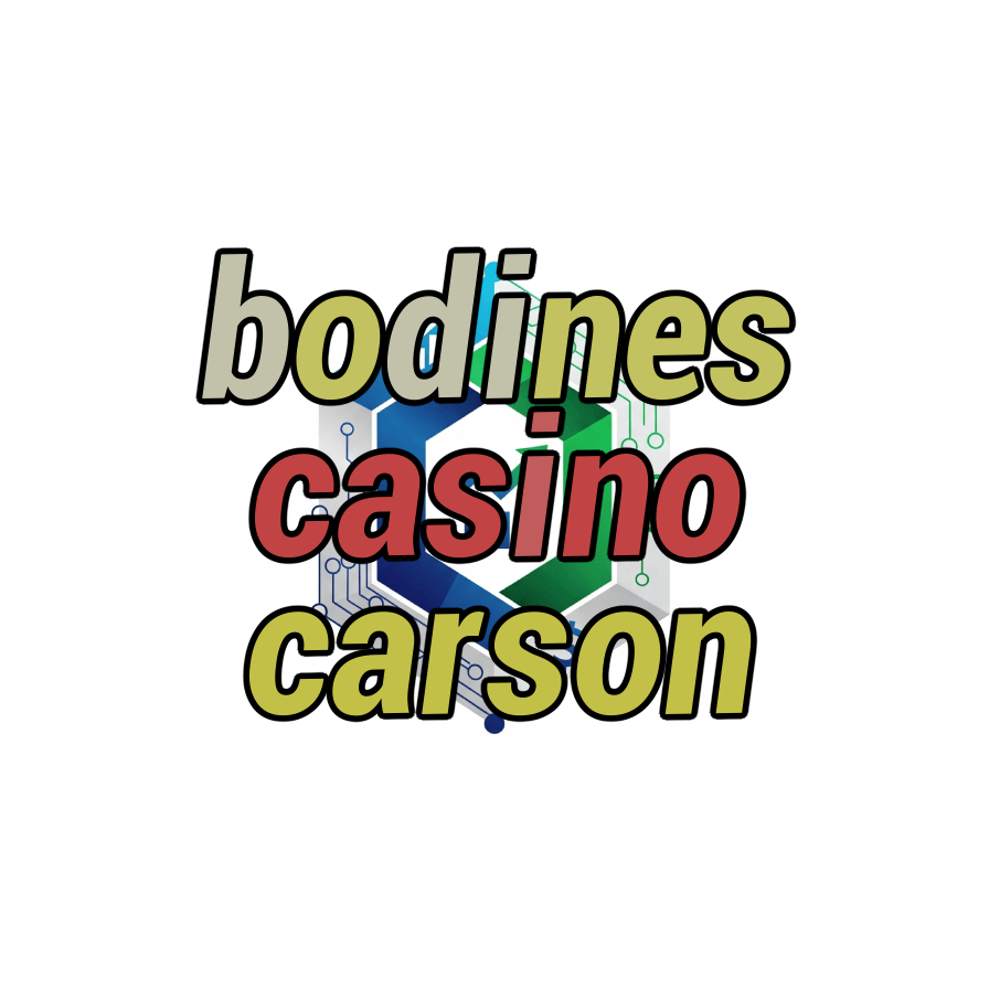 bodines casino carson